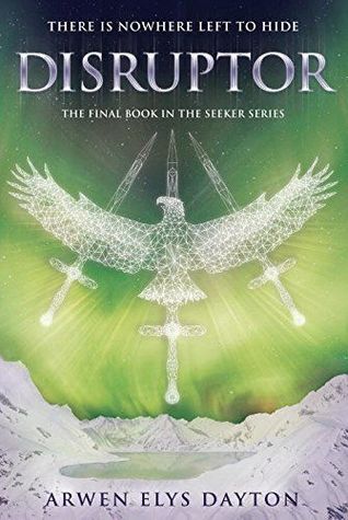 Disruptor (Seeker Book 3) Review