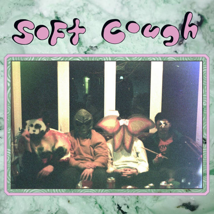 Under 100,000: Soft Cough is a Band You Dont Want to Miss Out On