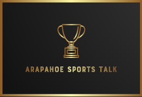 Arapahoe Sports Talk: Season 2 Episode 18