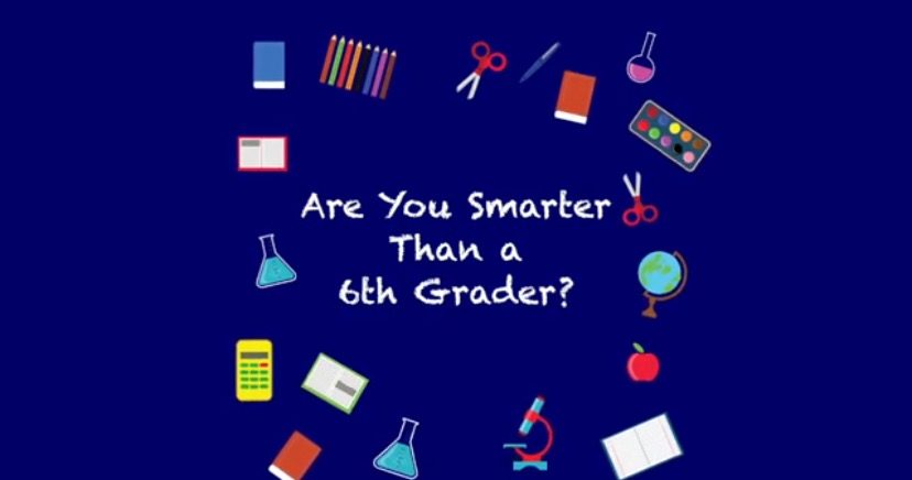Are You Smarter than a 6th Grader?