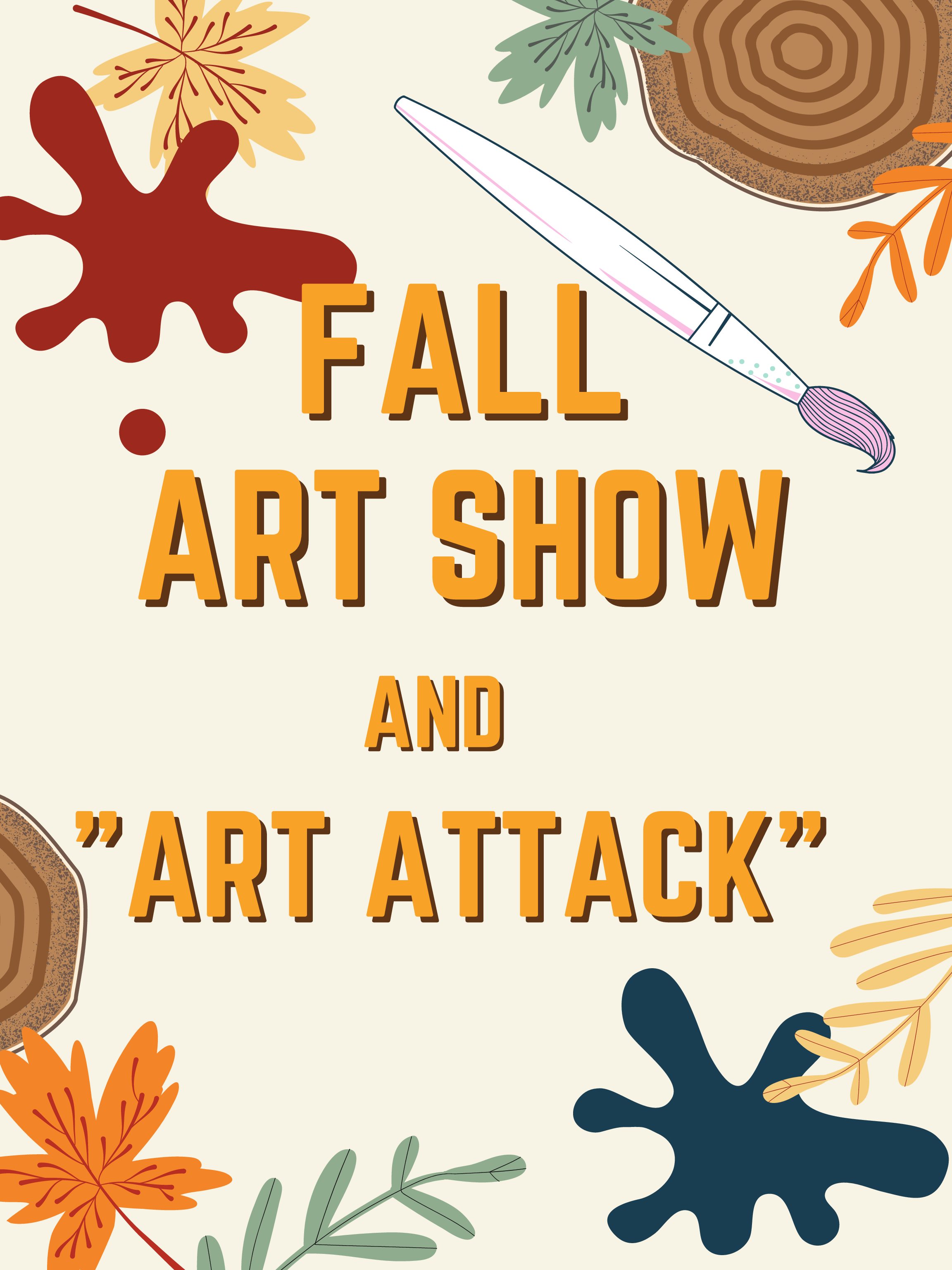 Fall Art Show & Art Attack!